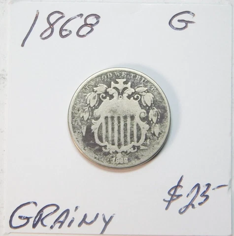 1868 SHIELD NICKEL CIVIL WAR TIMES GOOD - GRAINY - 154 YEARS OLD! ⭐ Cover