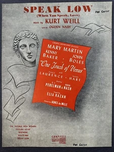 Speak Low (When You Speak, Love) - By Kurt Weil and Ogden Nash, 1943 Sheet Music - Picture 1 of 2
