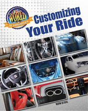 Norm Geddis Customizing Your Ride (Hardback) World of Automobiles (UK IMPORT)