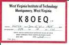 Qsl 1963 Montgomery West Virfginia Tech Institute  Radio Card