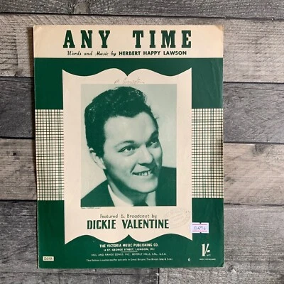 Any Time Words & Music By Herbert Happy Lawson Dickie Valentine Sheet Music  - Image 1 of 3