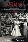 Twisted Confessions: The True Story Behind The Kitty Genovese And Barbara Kralik