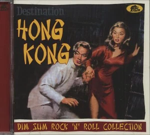 Various Artists - Destination Hong Kong - Dim Sum Rock 'n' Roll Collection (C... - Bild 1 von 6