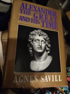 Alexander the Great : A Life from Beginning to End by Hourly History (2017,... - Picture 1 of 1
