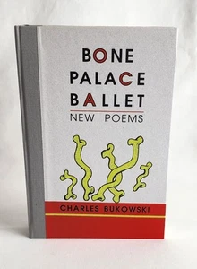 Bone Palace Ballet Numbered Hardcover Bukowski - Picture 1 of 9