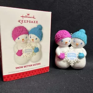 Snow Better Sisters Snowman 2013 Hallmark Keepsake Christmas Ornament - Picture 1 of 10