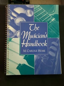 The Musician's Handbook by M. Carlyle Hume (1998, Paperback) Prentice Hall - Imagen 1 de 2