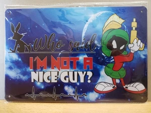 Marvin der Marsianer Ich bin kein netter Kerl Blechschild Wanddekoration 11,75" x 7,875" - Bild 1 von 2