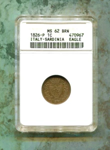 SARDINIA - SPECTACULAR 1 CENTESIMO. 1826-P, ANACS TOP POP GRADED MS 62 BRN - Picture 1 of 2