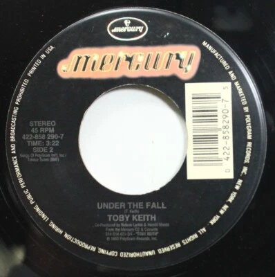 Country 45 Toby Keith - Under The Fall / Wish I Didn'T Know Now On Mercury - Image 1 of 2