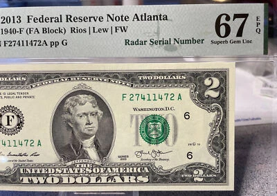 2013 $2 FRN RADAR SERIAL NUMBER ( ATLANTA “F”)  Súper Gem - PMG 67 EPQ - Image 1 of 4