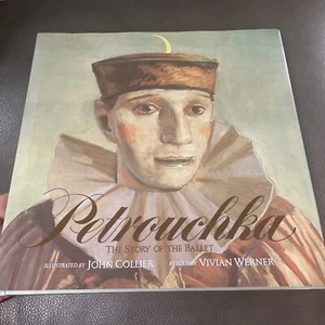Petrouchka : The Story of the Ballet by Vivian Werner (1992, Hardcover) - Bild 1 von 19