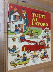 RICHARD SCARRY TUTTI AL LAVORO MONDADORI + SPEDIZIONE SDA INCLUSA - Foto 1 di 2