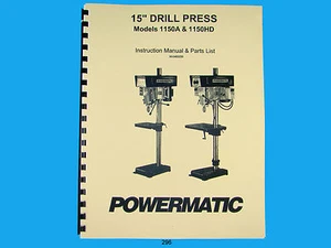 Powermatic Model 1150A & 1150HD Drill Press Instruction & Parts Manual *296 - Picture 1 of 3