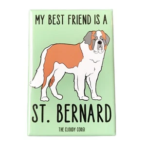 St Bernard Dog Magnet Best Friend Cartoon Pet Art Handmade Gifts and Home Decor - Picture 1 of 12