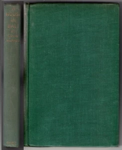 A HOUSE IN BALI Colin McPhee 1st ed hb 1947 vgc Gamelan - Picture 1 of 3