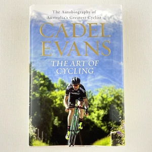 The Art of Cycling by Cadel Evans Autobiography Cycling Sports Hardcover Book - Picture 1 of 13