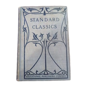 Antique 1910 Standard Classics Literature Textbook Hardcover Book, Indiana Ed. - Picture 1 of 7