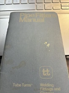 Pipe Fitters Manual Tube Turns Welding Fittings & Piping Components 1978 Edition - Foto 1 di 7