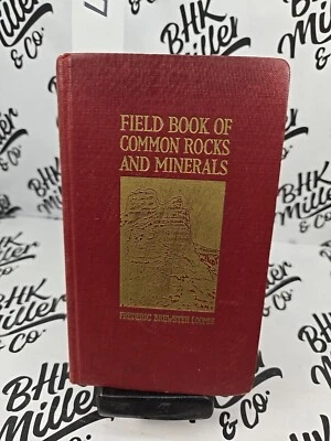 Field Book of Common Rocks And Minerals by Frederic Loomis 1927 Foto 1 de 4