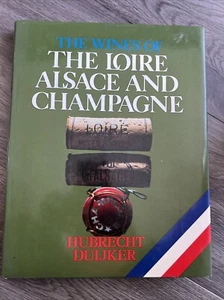 Wines of the Loire, Alsace and Champagne - Hardcover - VERY GOOD - Picture 1 of 1