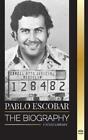United Library Pablo Escobar (Taschenbuch) History
