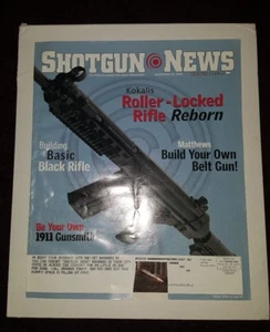SHOTGUN NEWS MAGAZINE September 20, 2006 Kokalis Roller Locked Rifle Reborn - Picture 1 of 3