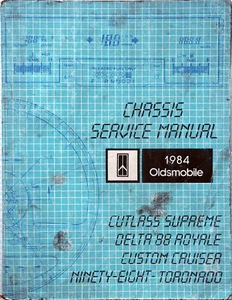1984 Olds Cutlass Supreme 88 Custom Cruiser 98 Toronado Shop Service Manual - Bild 1 von 4