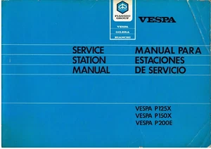 VESPA P125X , P150X & P200E ORIGINAL 1980 FACTORY WORKSHOP MANUAL (GB & E TEXT) - Picture 1 of 1
