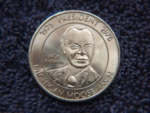 Michigan Loyal Order of Moose Coin/Token 1975-76 President Jack Rankin 1.5" - Picture 1 of 2