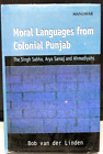 Moral Languages from Colonial Punjab: The Singh Sabha, Arya Samaj and Ahmadiyahs