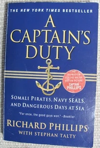 SIGNED A Captain’s Duty Richard Phillips 2010 Paperback 1st Edition - Picture 1 of 4