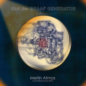 Merlin Atmos ~ Live Performances 2013 Live Van der Graaf Generator  CD Neu! - Foto 1 di 1