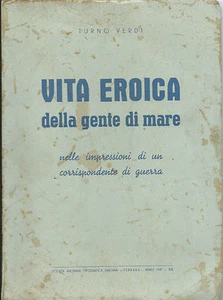 Verdi - Heroisches Leben der Seeleute - Marine WWII - 1941 Ferrara  - Bild 1 von 1