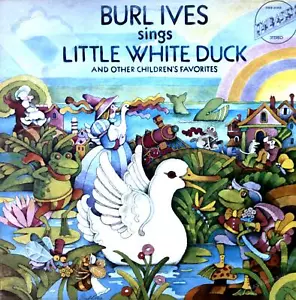Burl Ives - Burl Ives Sings Little White Duck And Other Children's LP . - Picture 1 of 1