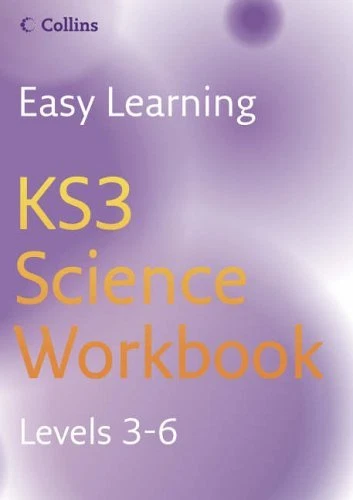 Easy Learning - KS3 Science Workbook 3-6: Workbook Levels 3-6,Patricia Miller - Image 1 of 1