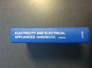 1976 Electricity & Electrical Appliances Handbook Adams Arco Hardcover No DJ - Picture 1 of 10