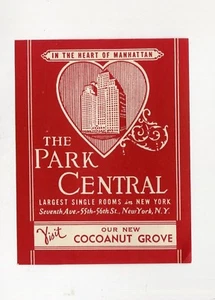 Vintage Hotel Luggage Label THE PARK CENTRAL NY NYC Cocoanut Grove  - Picture 1 of 2