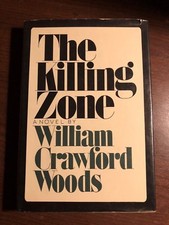 THE KILLING ZONE by WILLIAM CRAWFORD WOODS - HARPER & ROW - H/B D/W - 1970