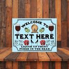 WELCOME TO LIQUOR/POKER PERSONALISED METAL RETRO SIGN PUB MAN CAVE TAVERN