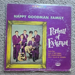 HAPPY GOODMAN FAMILY Portrait Of Excitement GOSPEL LP Vinyl Record 12" - Picture 1 of 5