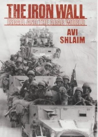 The Iron Wall: Israel And the Arab World - Shlaim, Avi - Image 1 of 1