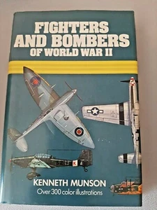 Fighters and Bombers of World War II 1939-45 By Kenneth Munson 1969 HC - Bild 1 von 4