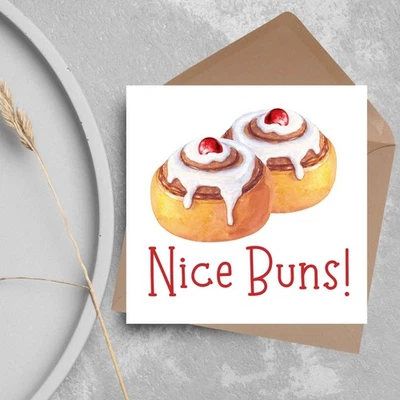Funny Pun Birthday Card, Nice Buns, Card for Any Occasion, Card for Wife - Image 1 of 4