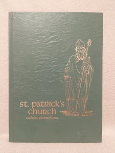 History of St. Patrick's Church Carlisle, Pennsylvania and a History of Catholic - Bild 1 von 6