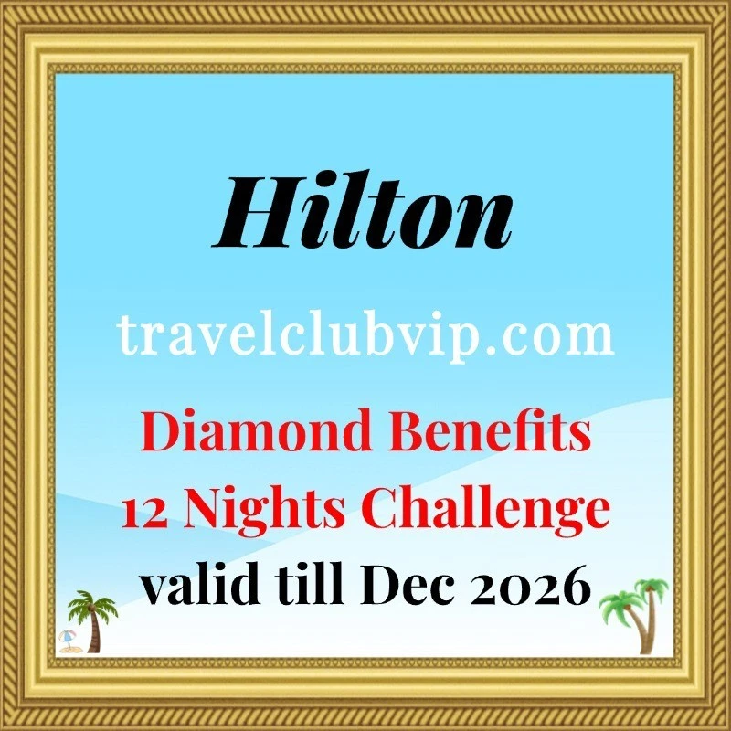 Hilton Diamond 12 Nights Challenge hasta diciembre de 2026, estado Diamante Inmediato Foto 1 de 1