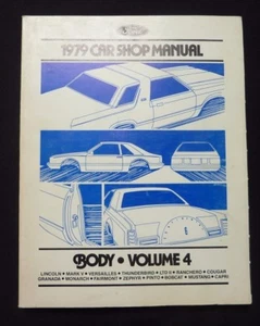 Ford Car Shop 1979 manual~Vol 4 cuatro carrocerías~ servicio original reparación Mustang - Imagen 1 de 9