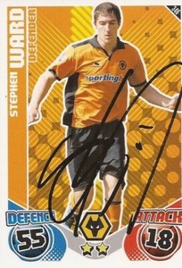 STEPHEN WARD* SIGNED WOLVES 2010/2011 MATCH ATTAX TRADING CARD+COA