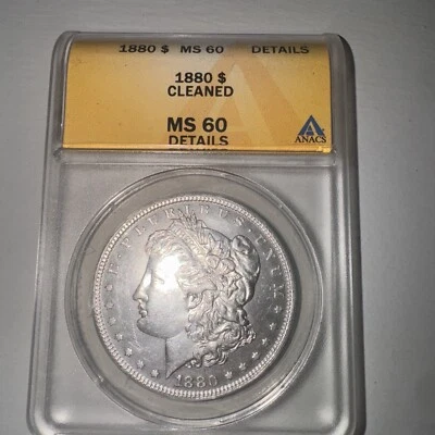 1880 $1 Morgan Silver Dollar ANACS Certified MS 60 - CLEANED DETAILS - Image 1 of 4