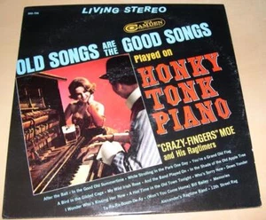 CRAZY FINGERS MOE - Old Songs Are the Good Songs (LP, 1963) VG+ - Picture 1 of 1